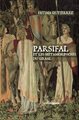 PARSIFAL ET LES MATAMORPHOSES DU GRAAL