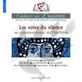 CAHIERS DE L'ALLIANCE N°8 - LES VOIES DU SILENCE