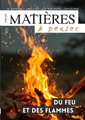 Matières à penser (revue) n°04 : Du feu et des flammes