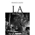 LA PROPHÈTE