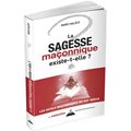 La sagesse maçonnique existe-t-elle ?