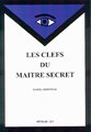 Les clefs du Maître Secret