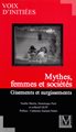 Mythes, femmes et sociétés
