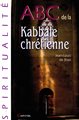 ABC de la Kabbale Chrétienne