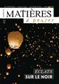 Matières à penser (revue) n°07 : Éclats sur le noir