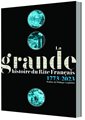 grande histoire du Rite Français (La) / 1773-2023