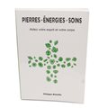 Pierres - Energies - Soins