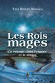 Les Rois Mages - Un voyage à travers le temps et l’espace