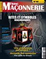 Franc-maçonnerie Magazine N°46 - Mars/Avril 2016