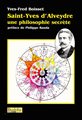 Saint-Yves d'Aveydre : Une philosophie secrète