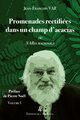 Promenades rectifiées dans un champ d'acacias - VARia MACIONICA (volume 1)