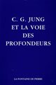 C.G. Jung et la voie des profondeurs