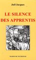 Le silence des apprentis