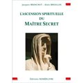 L'ascension spirituelle du maître secret