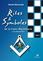 Rites et symboles de la Franc-Maçonnerie T. I