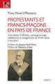 Protestants et francs-maçons en pays de France