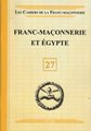 Franc-maçonnerie et Égypte - CFM N°27