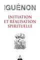 Initiation et réalisation spirituelle