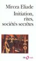 Initiation, Rites et Sociétés secrètes