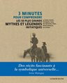 3 minutes pour comprendre les 50 plus grands mythes et légendes initiatiques