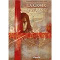 La croix sanglante - Tome 1 - Guerre sainte