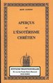 Aperçus sur l'ésotérisme chrétien