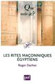 Les rites maçonniques égyptiens - QSJ