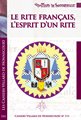 Travaux Loge Villard de Honnecourt n° 111 - Le Rite Francais, l’esprit d’un Rite