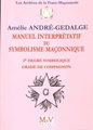 Manuel interprétatif du symbolisme maçonnique 2ème degré