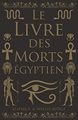livre des morts égyptien (Le) [coffret]
