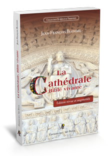 La Cathédrale. Bible vivante - Nouvelle édition augmentée