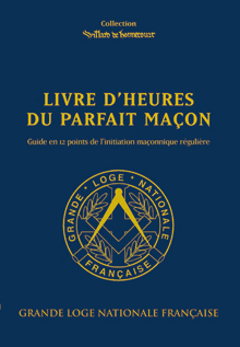 Offre de lancement du Livre d'heures du Parfait Maçon